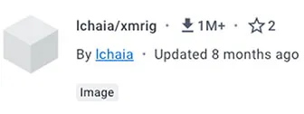lchaia/xmrig container image in Docker Hub with over 1 million pulls